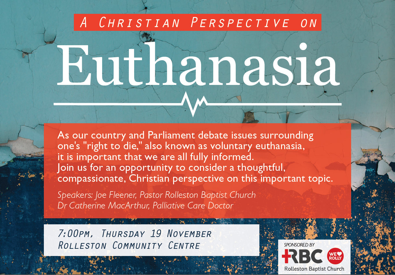 Rolleston Baptist Church - A Christian Perspective on Euthanasia
